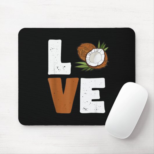 Love Coconut Women Shirt Coconut Lovers For Kids A Mousepad (Mit Mouse)