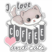Love Coffee and Cats Cute Aufkleber (Vorderseite)