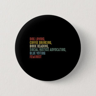 Love Coffee Drinking Book Reading Social Justice Button