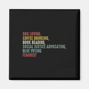 Love Coffee Drinking Book Reading Social Justice Magnet