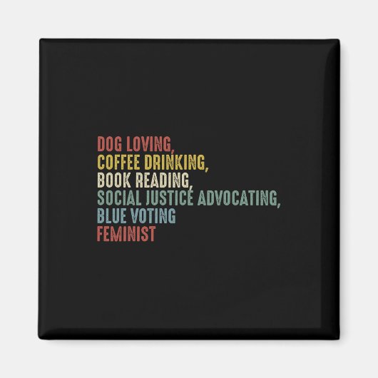 Love Coffee Drinking Book Reading Social Justice Magnet (Vorne)