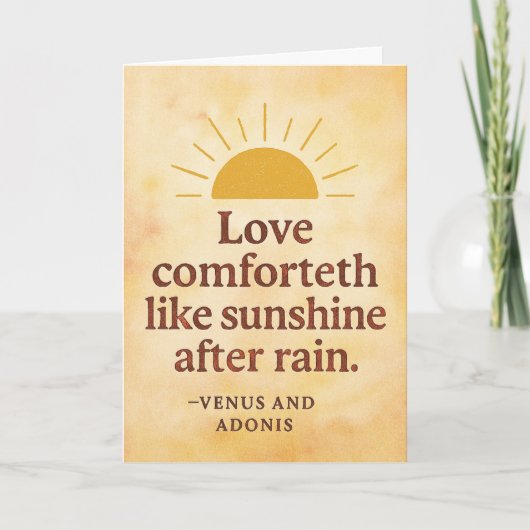 Love comforteth like sunshine after rain karte (Vorderseite)