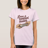 Love & Control Issues | Funny Remote Fight Design T-Shirt (Vorderseite)