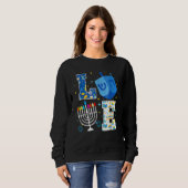 LOVE Cute Hanukkah Decorations Dreidel Menorah Cha Sweatshirt (Vorne ganz)