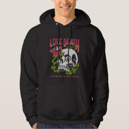 Love Death Hoodie