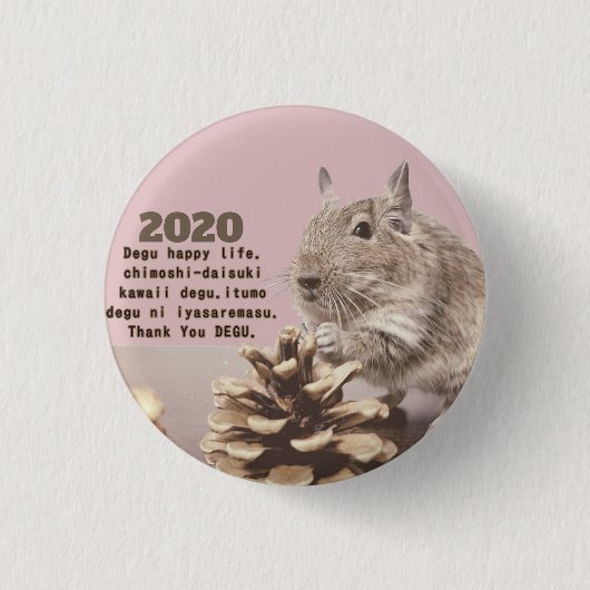 LOVE ♡ DEGU　2020 BUTTON (Vorderseite)