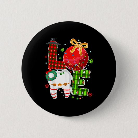 Love Dental Life Bauble Tooth Dentist Fall Christm Button (Vorderseite)