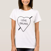 Love Drums T-Shirt (Vorderseite)