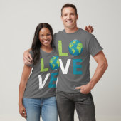 Love Earth World Love and Save friend T-Shirt (Unisex)
