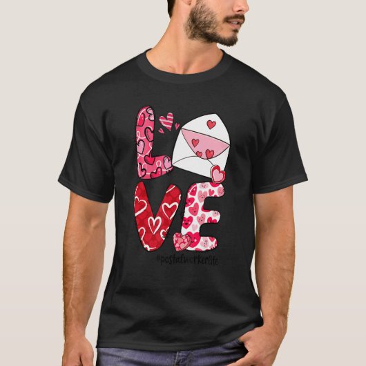 LOVE Envelope Heart Postal Worker Life Valentine's T-Shirt (Vorderseite)