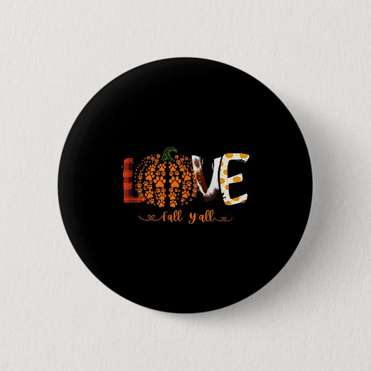 Love Fall Y'all Pumpkin Dog Paw Print Autumn Falli Button (Vorderseite)