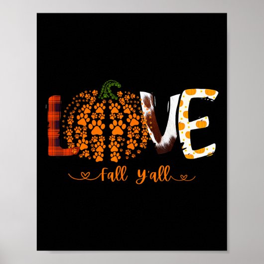 Love Fall Y'all Pumpkin Dog Paw Print Autumn Falli Poster (Vorne)