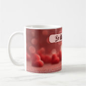 Love-Filled Be My Valentine Coffee Mug Kaffeetasse (Links)
