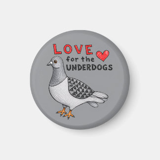 Love for the Underdogs – Runder Magnet mit Taube