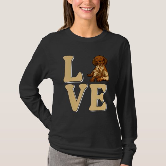 Love German Pointer Dog T-Shirt (Vorderseite)
