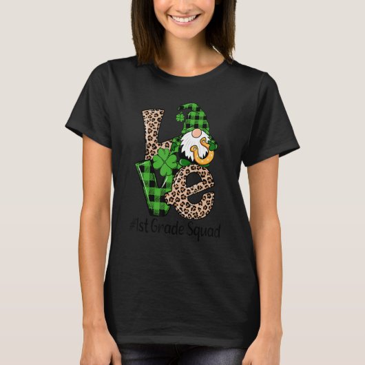 Love Gnome Teacher Squad Happy St Patrick Day 1st  T-Shirt (Vorderseite)