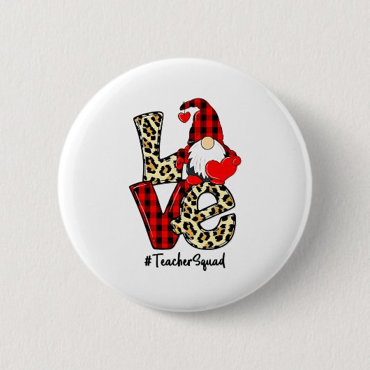 Love Gnome Teacher Squad Happy Valentine Gnome Tea Button (Vorderseite)