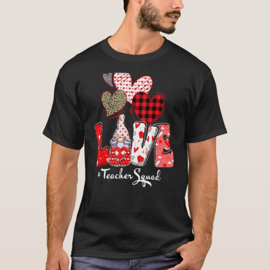 Love Gnome Teacher Squad Happy Valentine Gnome Tea T-Shirt (Vorderseite)