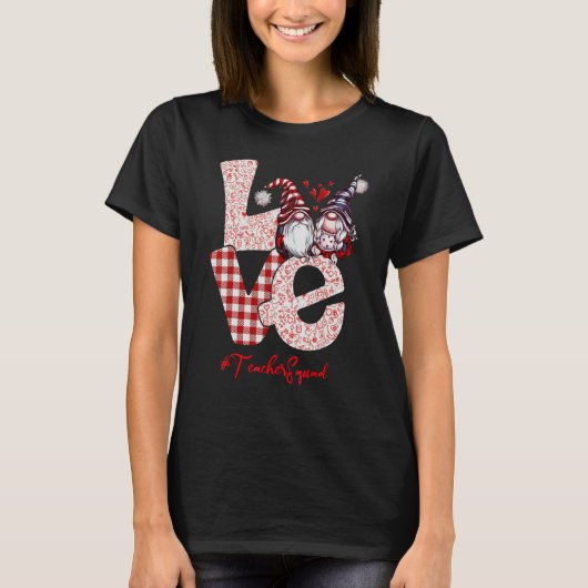 Love Gnome Teacher Squad Valentine Teacher Matchin T-Shirt (Vorderseite)