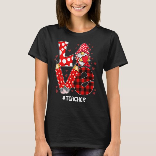 Love Gnome Teacher Valentines Day Teacher Student  T-Shirt (Vorderseite)