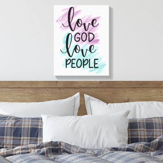 Love God, love people   Leinwanddruck (Insitu (Schlafzimmer))