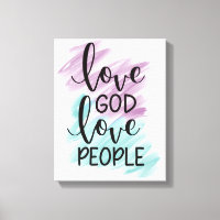 Love God, love people  