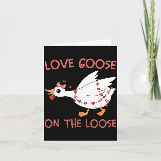 Love Goose On The Loose Funny Valentine Goose Humo Karte (Vorderseite)