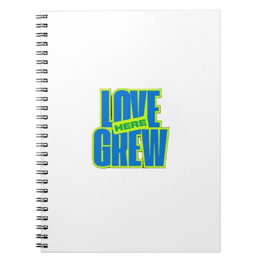 Love Grew Here – Romantic Notebook Notizblock (Vorderseite)