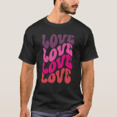 Love Groovy Style Valentine's Day T-Shirt (Vorderseite)