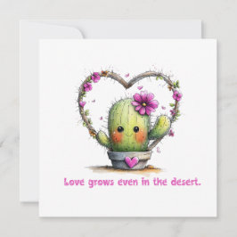 Love Grows Even in the Desert – Greeting Card Einladung