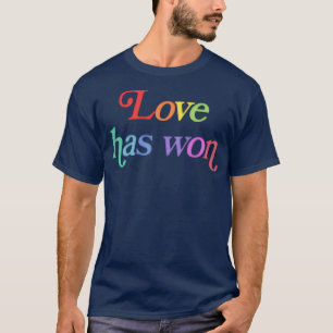 Love Has Won LHW 2 T-Shirt