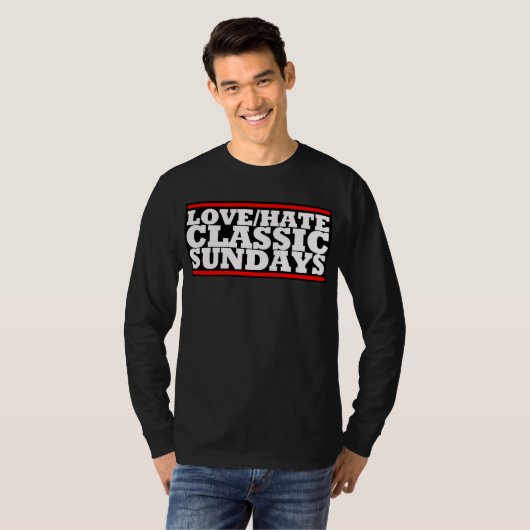 LOVE/HATE - KLASSISCHES grundlegendes langes T-Shirt (Vorne ganz)