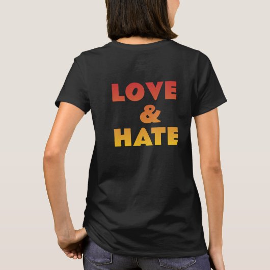 Love & Hate T-Shirt (Rückseite)