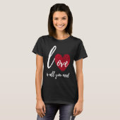 Love Heart is all you need Valentine Family Specia T-Shirt (Vorne ganz)