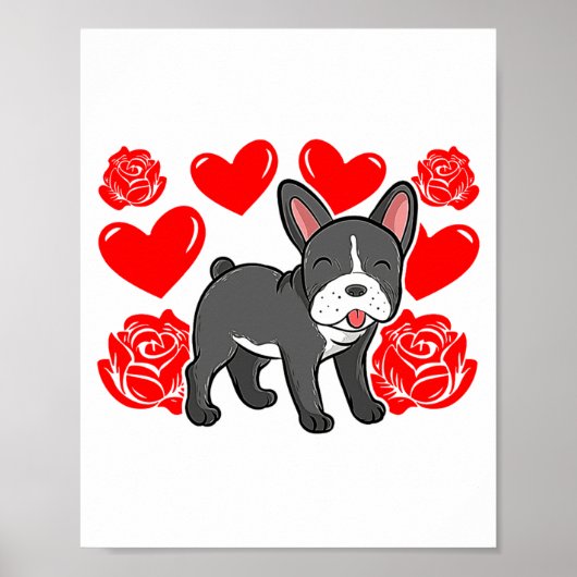 Love Heart Valentines Day Roses French Bulldog Bo Poster (Vorne)