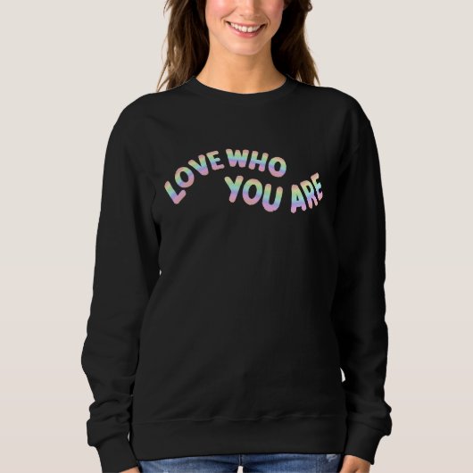 Love Him Her Pastel Rainbow Quote Sweatshirt (Vorderseite)