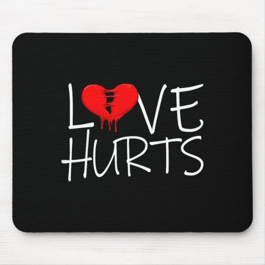 Love Hurts Broken Heart Divorce Breakup Heartbroke Mousepad (Vorne)
