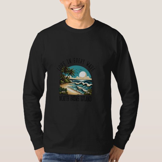 Love in every wave - North Padre Island T-Shirt (Vorderseite)