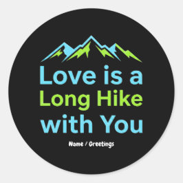 Love is a Long Hike with You Retro Mountain Couple Runder Aufkleber