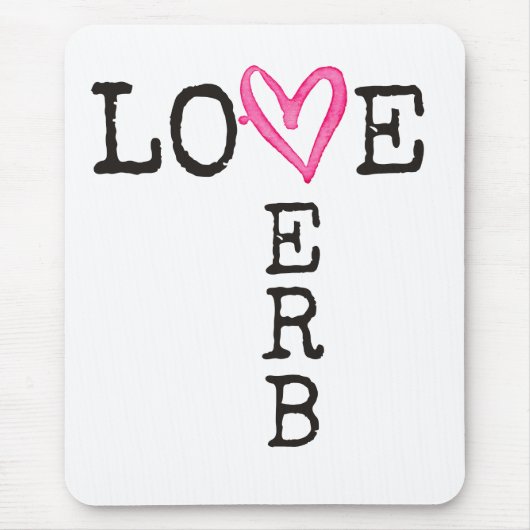 Love Is a Verb | Inspirational School Counselor Mousepad (Vorne)