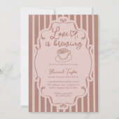 Love Is Brewing Coffee Bridal Shower Einladung (Vorderseite)