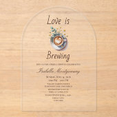 Love Is Brewing Cozy Espresso Bridal Shower Acryleinladungen (Vorderseite)