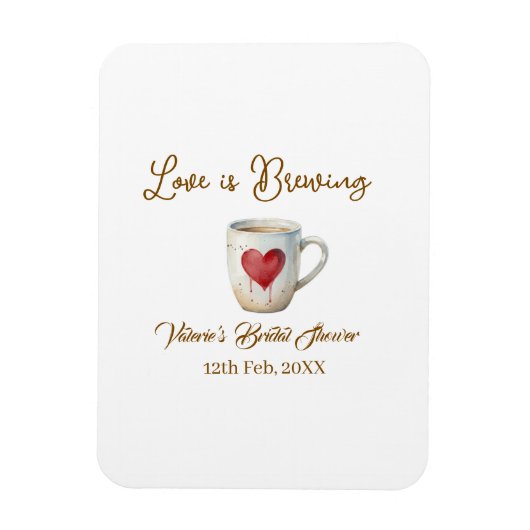 Love is Brewing white coffee mug heart bridal show Magnet (Vertikal)