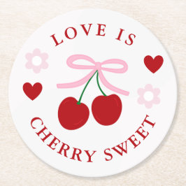 Love Is Cherry Sweet Brautparty Runder Pappuntersetzer