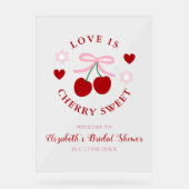 Love Is Cherry Sweet Bridal Shower Acrylschild (Vorderseite)