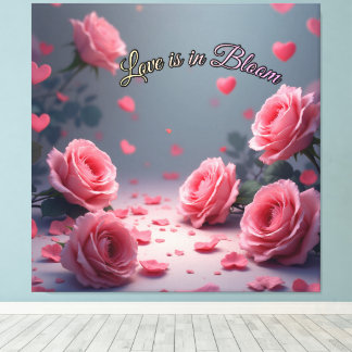 Love is in Bloom Pink Roses Romantic Valentine's Leinwanddruck