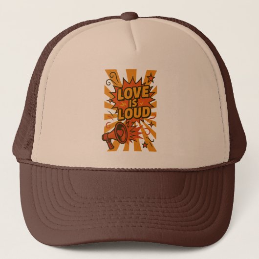 Love Is Loud Bold Comic-Style Statement Truckerkappe (Vorderseite)