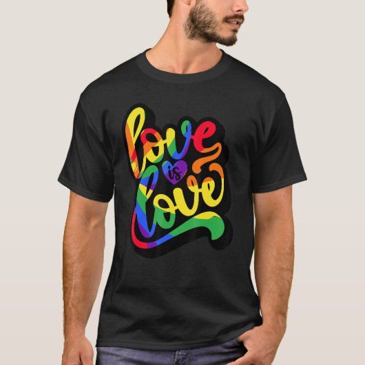 Love Is Love Be Yourself LGBTQ+ LGBT Rainbow Gay P T-Shirt (Vorderseite)