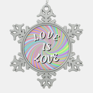 Love Is Love Pride Schneeflocken Zinn-Ornament