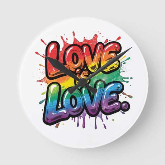 Love Is Love - Rainbow Pride Quote Art  Runde Wanduhr (Vorderseite)